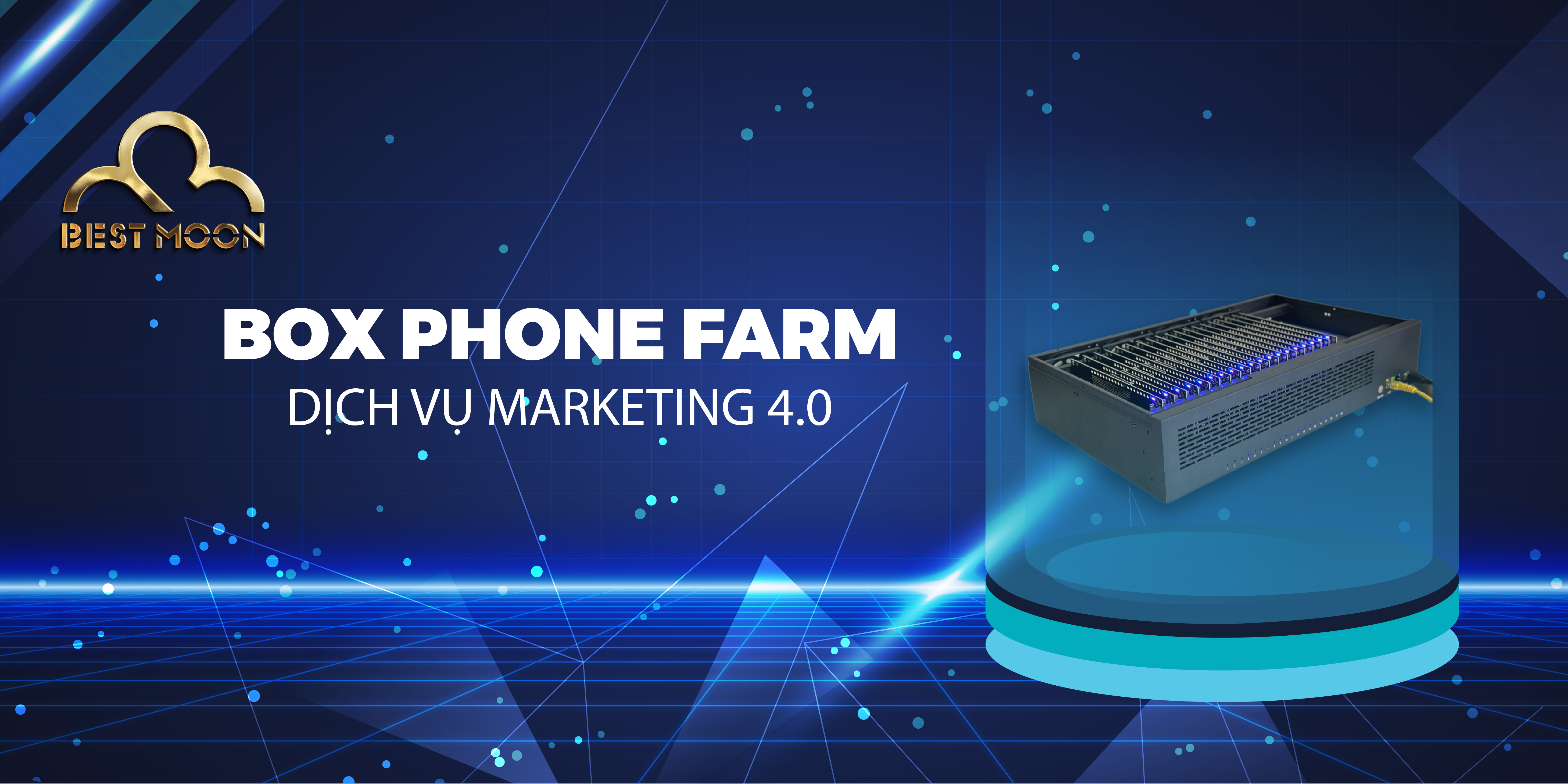 Box Phone Farm - Dịch vụ marketing 4.0